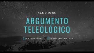 CLASE 9 ARGUMENTO TELEOLÓGICO [upl. by Nehtiek]