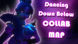 Dancing Down Below I CLOSED FNAF Collab Map 1414 Taken [upl. by Naik]