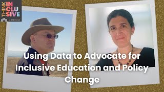 Using Data to Advocate for Inclusive Education and Policy Change [upl. by Bluhm738]