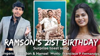 New Konkani Toast Song  Ramson’s 21st Birthday  by Brendon amp Hansel Surprise Song [upl. by Aleahpar755]