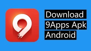 How to download 9apps in android [upl. by Oswald]