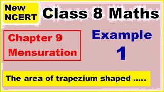 Class 8 Maths  Chapter 9  Example 1  Mensuration  NEW NCERT  Ranveer Maths 8 [upl. by Bomke]