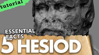 Hesiod Five Essential Facts [upl. by Atrice]