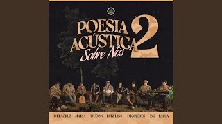 Poesia Acústica 2 Sobre Nós [upl. by Ahsed687]