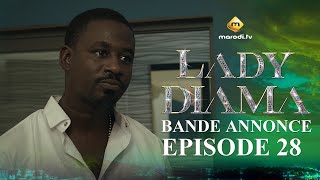 Série  Lady Diama  Saison 1  Épisode 28  Bande Annonce [upl. by Ewell]