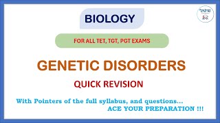 Genetic disorders Quick Revision ncert uptgt davcbt biology tgtbio pgtbiology [upl. by Mildred]