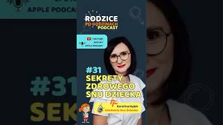 To jest największy sekret zdrowego snu dziecka  podcast rodzicepogodzinach [upl. by Incrocci]