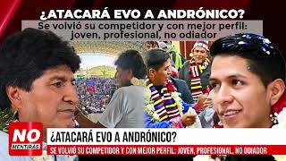 ¿ATACARÁ EVO A ANDRÓNICO [upl. by Drescher]