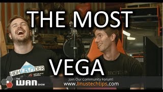 AMD VEGA NEWS MEGALOAD  WAN Show July 28 2017 [upl. by Sheffie]