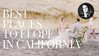 10 Best Places to Elope in California in 2024 and 2024 [upl. by Adnal]