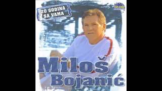 Milos Bojanic  Trideset i jedan dan  Audio 2004 HD [upl. by Comras]