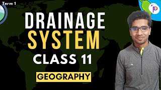 Drainage System Term 1 in OneShot  Geography Chapter 3  Class 11 Humanities [upl. by Halak390]