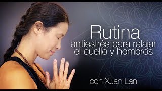 Rutina antiestrés para relajar cuello y hombros [upl. by Kirbee188]