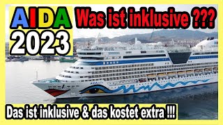 AIDA 2023 🔴 Was ist INKLUSIVE amp was kostet extra Worauf bei der Buchung achten 🛳 [upl. by Rossing]