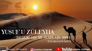 YUSUF U ZÜLEYHA MESNEVİSİ TÜM HİKAYE ÖZETİ [upl. by Macdonell]