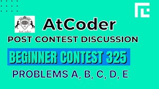 Atcoder Beginner Contest 325  Video Solutions  A to E  by Ankit Gholdiyal  TLE Eliminators [upl. by Soneson]