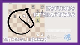 Crea tus propias LECCIONES INTERACTIVAS 🤖  TUTORIAL LICHESS 💥 [upl. by Llydnek743]