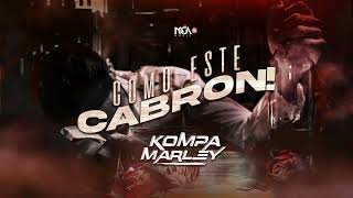 Como Este Cabron  Kompa Marley LYRIC VIDEO [upl. by Almeida]