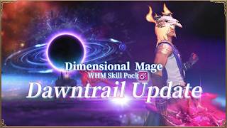 Dimension Mage BLM  DawnTrail Update [upl. by Ordnael841]