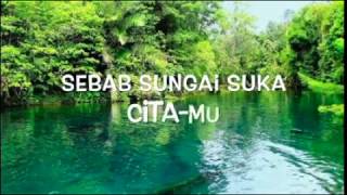 Sungai SukacitaMu [upl. by Lars545]