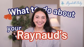 Raynauds not any better Learn about the treatments and lifestyle changes that actually work [upl. by Bonni]