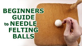 How to Needle Felt a Ball for Beginners [upl. by Angle]