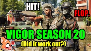 Vigor Season 20  Did it Hit or Flop [upl. by Dlawso926]