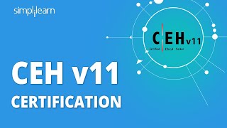 CEH V11 Certification  How To Get CEH V11 Certification  CEH V11 Exam Details  Simplilearn [upl. by Kapor]