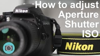 Nikon tips  how to adjust shutter aperture and ISO [upl. by Mady283]