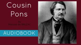 Cousin Pons by Honoré de Balzac  Audiobook  Part 12 [upl. by Fitzhugh]