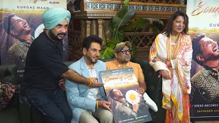 Gurdas Maan’s Sound Of Soil Music Launch By Jatinder Shah [upl. by Daney]