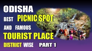 Odisha best Picnic spot  Famous Tourist place of Odisha District wise explained by C And see [upl. by Engapmahc]