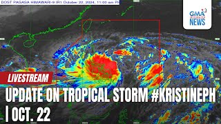 LIVE Update on Tropical Storm KristinePH October 22 2024 5 pm  Replay [upl. by Ahsiekat]