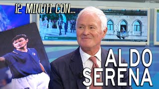 12 minuti con Aldo Serena [upl. by Bride]