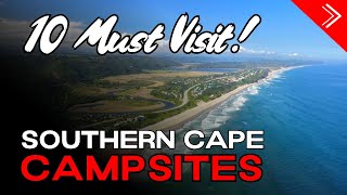 10 Must Visit Campsites along the Southern Cape Coast [upl. by Nalim]