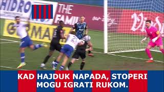 KAD HAJDUK NAPADA STOPERI MOGU IGRATI RUKOM [upl. by Uah]