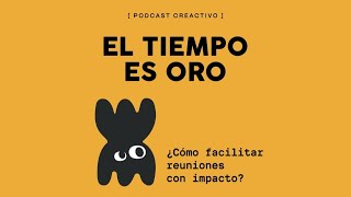 EL TIEMPO ES ORO  Módulo II  Cap 4 Roles presentes en una reunión efectiva [upl. by Adnylem]