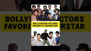 Bollywood Actors Reveal Their Favorite Superstar – Find Out Who Tops Their List [upl. by Ainerbas531]