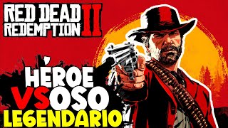 HÉROE VS OSO PARDO LEGENDARIO  Red Dead Redemption 2 13 [upl. by Diad892]