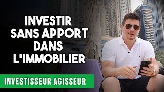 Investir SANS APPORT dans l’IMMOBILIER 11 conseils  1 astuce puissante [upl. by Chuck]