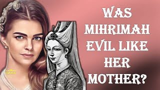 How Mihrimah Sultan lived and died  Magnificent century  Ottoman Empire [upl. by Lumpkin]