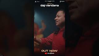 GAJVANDANA  OFFICIAL MUSIC VIDEO  PADMA SHRI KAILASH KHER  GANESH CHATURTHI SPECIAL  STREAM NOW [upl. by Nerrot]