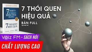 Sách nói 7 Thói Quen Hiệu Quả  Stephen R Covey  Voiz FM [upl. by Ecydnak839]