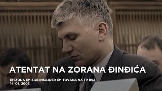 Atentat na Zorana Đinđića  Insajder [upl. by Adnyc320]