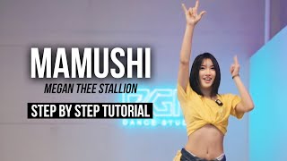 MAMUSHI  Megan Thee Stallion  EASY DANCE TUTORIAL [upl. by Liryc]