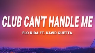 Flo Rida  Club Cant Handle Me ft David Guetta [upl. by Akiem]