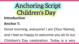 Anchoring Script for Children’s Day Celebration 14 November in English 970 Words Script 3 [upl. by Fates]