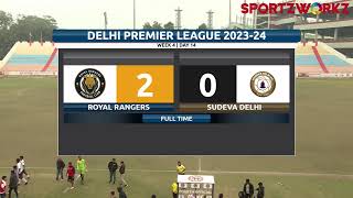 Delhi Premier League  Royal Rangers FC vs Sudeva DFC  Live [upl. by Darian]