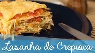 Como Fazer Lasanha de Crepioca Fit [upl. by Magda]