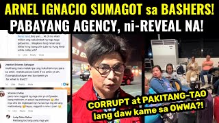 ARNEL IGNACIO sumagot sa BASHERS OWWA corrupt at PAKITANGTAO LANG Pabayang Agency BINULGAR NA [upl. by Tteirrah29]